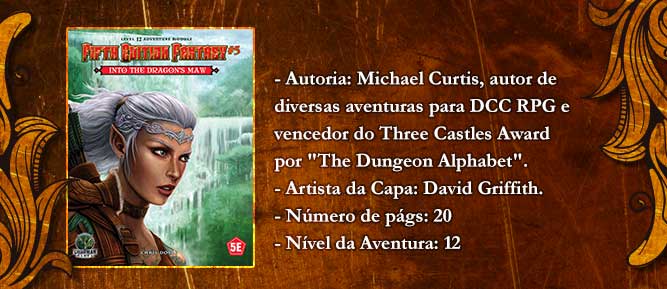 Fifth Edition Fantasy 5 – "Into The Dragon's Maw" (Nas Presas do Dragão)/Sagen Editora